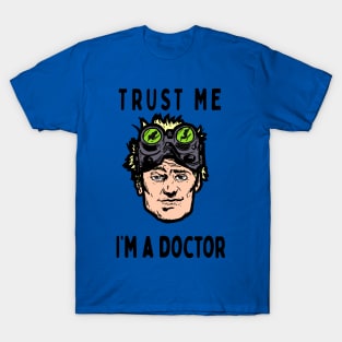 Trust Me, I'm a Doctor: horrible T-Shirt